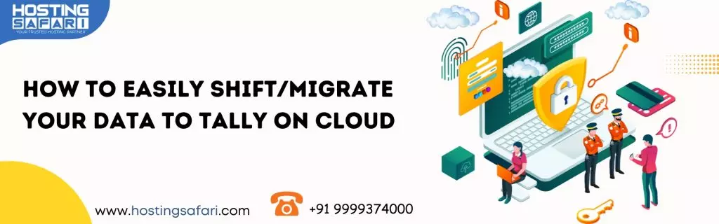 How to Easily Shift/Migrate Your Data to Tally on Cloud