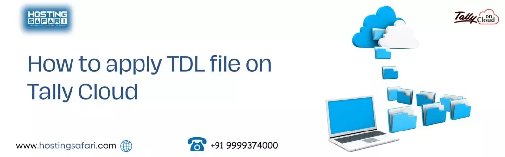 How to Apply TDL File on Tally Cloud